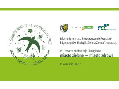 We wrześniu w Bytomiu odbędzie się Otwarta Konferencja Ekologiczna